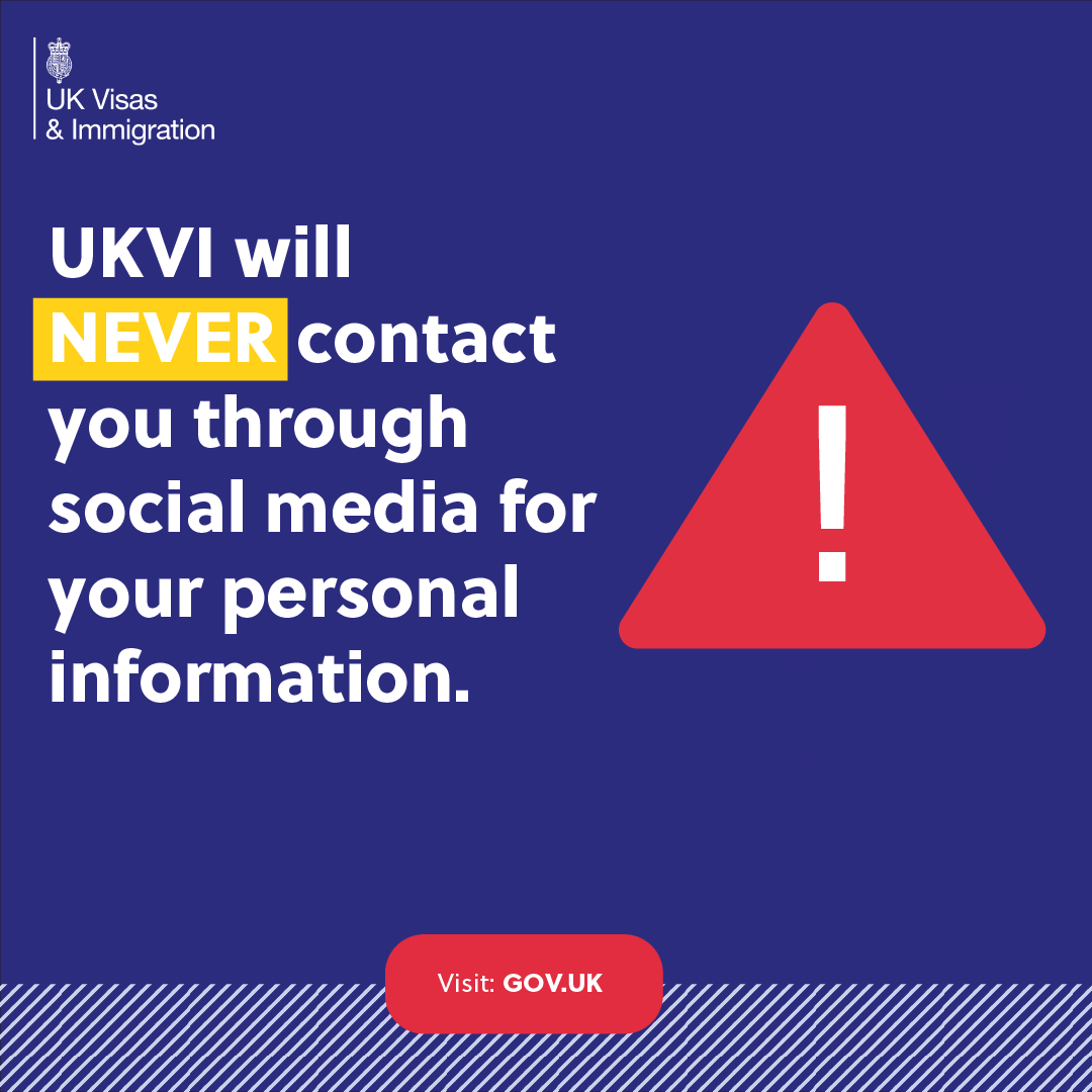 Scammers will use tricks such as asking you for your personal information through social media to help you with your visa application. Remember, UKVI will never contact you through social media for your personal information. #DoNotFallForFraud