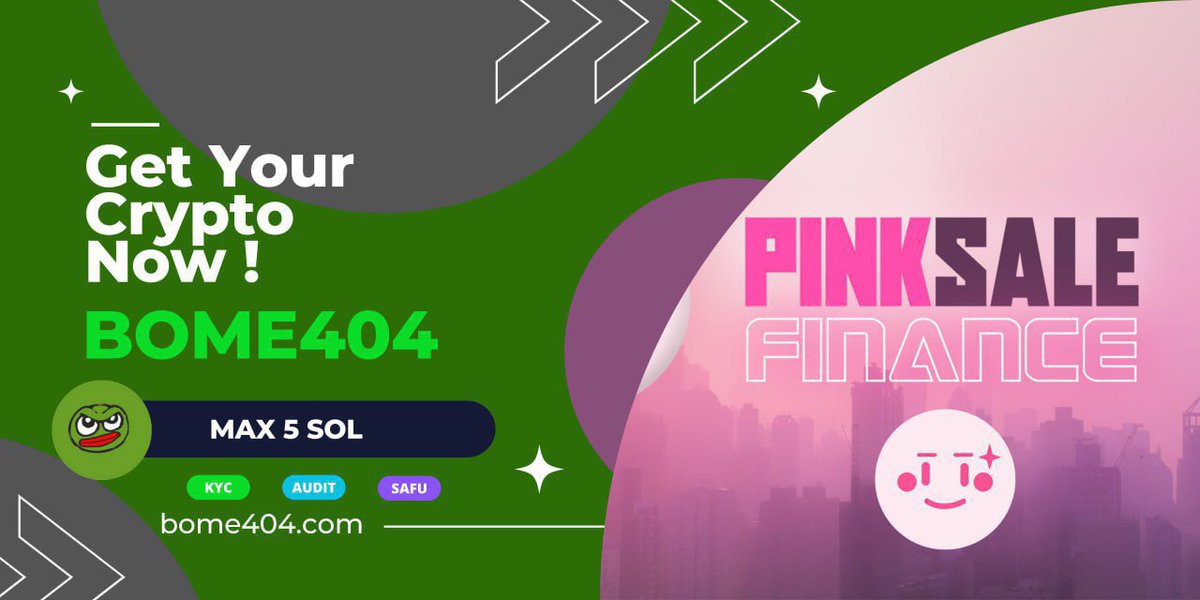 🛎 <a href="/memebome404/">Me Me Bome 404</a> Fair-Launch On Pinksale - Listing After 1 Hour 🚀🚀

🔍 Details The Fair-Launch:
🔹 Pinksale: beta.pinksale.finance/solana/launchp…

⌛️ End Time: 2024.03.28 12:01 (UTC)
⏩ Listing: 2024.03.28 13:00 (UTC)

🔔 Don’t miss the opportunity to be part of the BOME404 #BOME404 !