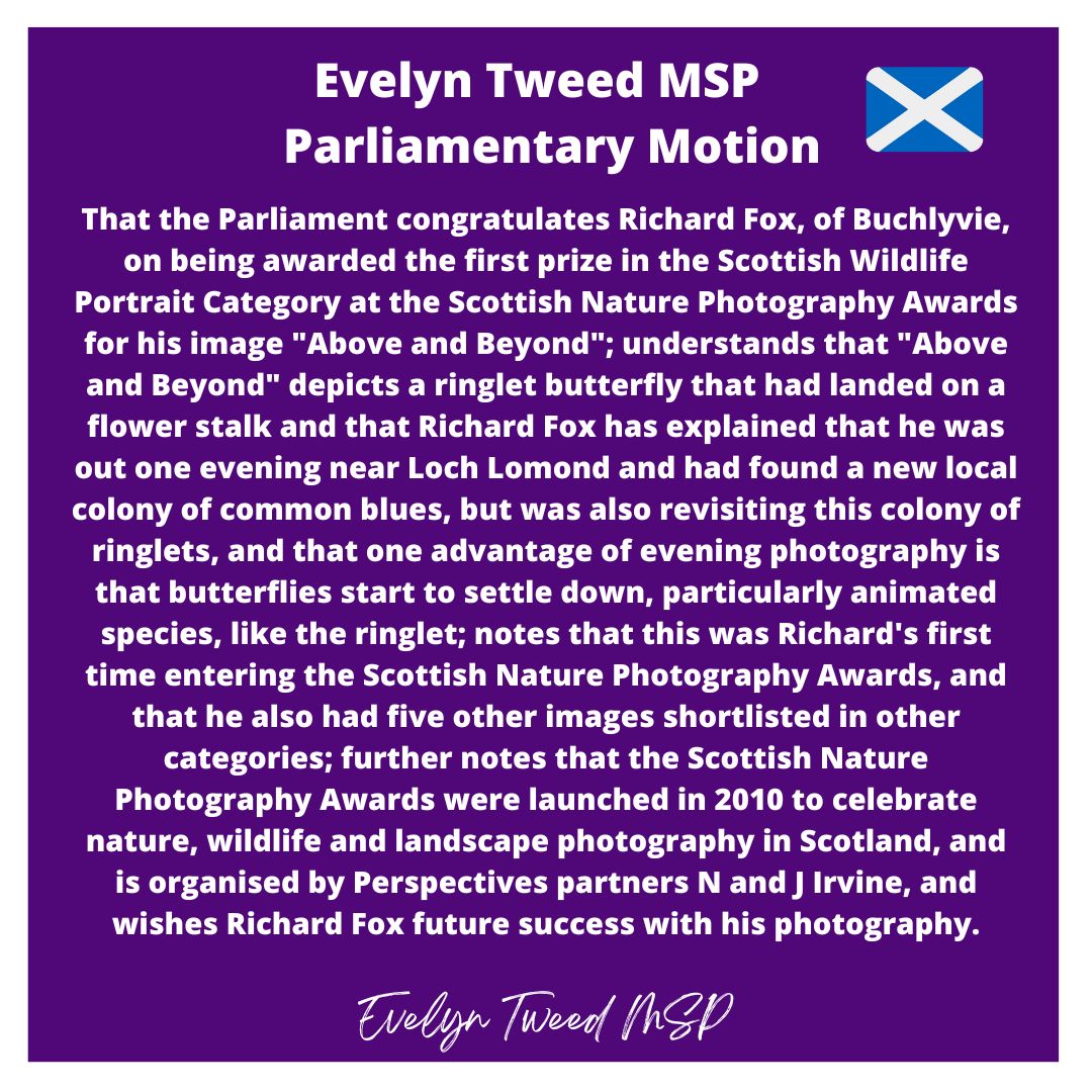 I have lodged a Parliamentary Motion to congratulate @RichardFoxPhoto of #Buchlyvie on his win and shortlisting at the @ScotNaturePhoto recently. The picture itself is absolutely stunning so head over to Richard's social media to see it.
