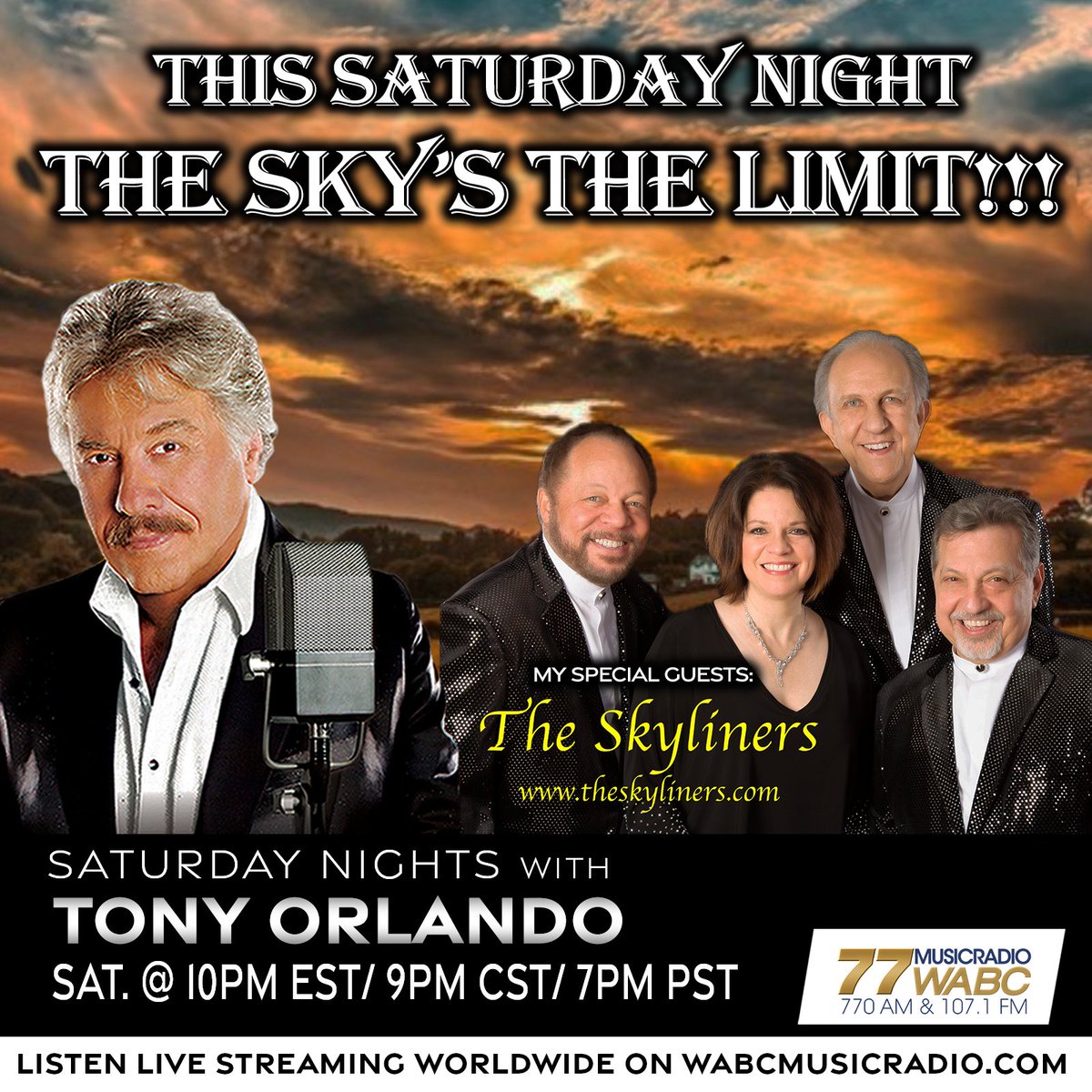 SATURDAY at 10PM: The Sky's the Limit!!! Host @TonyOrlando will have special guests The Skyliners on the show! Join us SATURDAY from 10PM-midnight on wabcmusicradio.com, 770 AM, or on the 77 WABC app! #77WABCRadio #Music #TonyOrlando