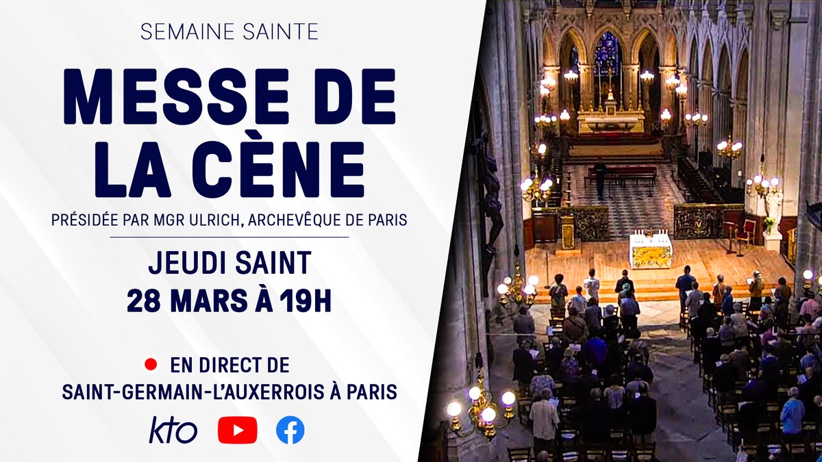 KTOTV's tweet image. ⚪Le #JeudiSaint, l&apos;Église célèbre la Messe « en mémoire de la Cène du Seigneur ».
A 19h, @MgrUlrich, archevêque de @dioceseparis, préside cette célébration en l&apos;église St-Germain-l&apos;Auxerrois.

👉En direct sur KTO &amp;amp; youtube.com/live/GBxUftUIx…
✝#TriduumPascal ktotv.com/page/semaine-s…