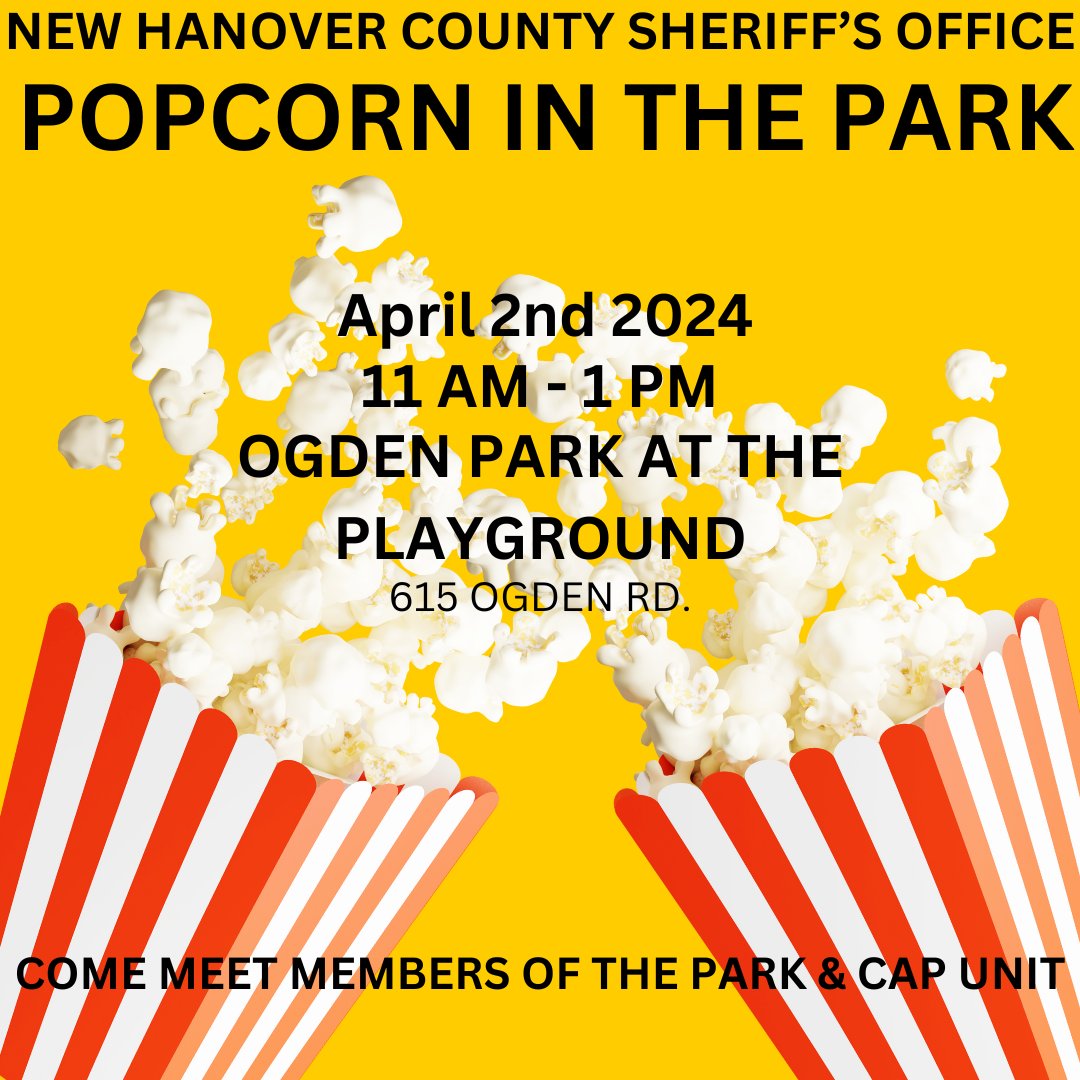 Come join us in at Ogden Park on April 2nd for Popcorn in the Park! This event is from 11 AM to 1 PM! We hope to see you there! 🍿👮🍿👩‍👦‍👦🍿🐶 #NHSO #NHSOCommunity #ILM #WilmingtonNC #WilmingtonNCEvents #CommunityEngagement #BridgeTheGap