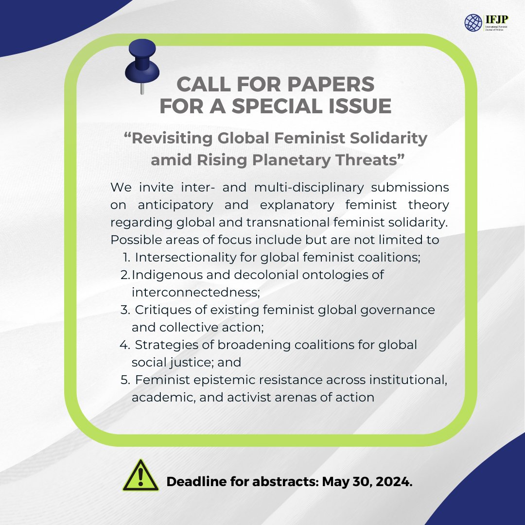 The Special Issue will be guest edited by Shirin M. Rai and Gloria Novović. Make sure to submit a proposal! For more information, visit our website: ifjpglobal.org/all-calls/#sho…