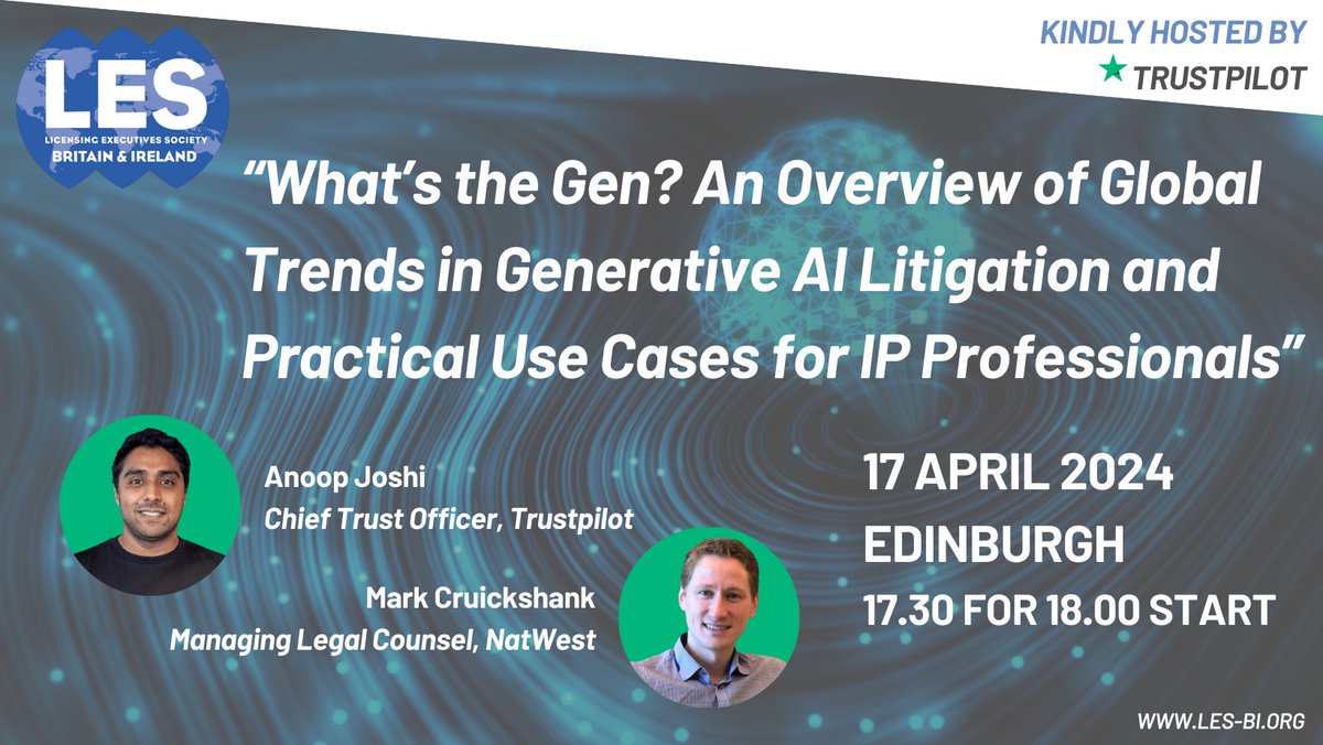 We are looking forward to LES B&amp;I's Scotland  Committee "What’s the Gen? An Overview of Global Trends in Generative  AI Litigation and Practical Use Cases for IP Professionals" event in  EDINBURGH on 17 April!

mailchi.mp/2cfd6f82f02b/l…

Thank you to <a href="/Trustpilot/">Trustpilot</a> for hosting!