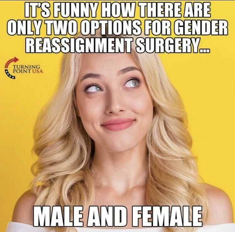 #PeriklesDepot #MAGA #AmericaFirst #Trump2024 🌹 IT'S FUNNY HOW THERE ARE ONLY TWO OPTIONS FOR GENDER REASSIGNMENT SURGERY.. 🌹 MALE AND FEMALE 😂😂😂