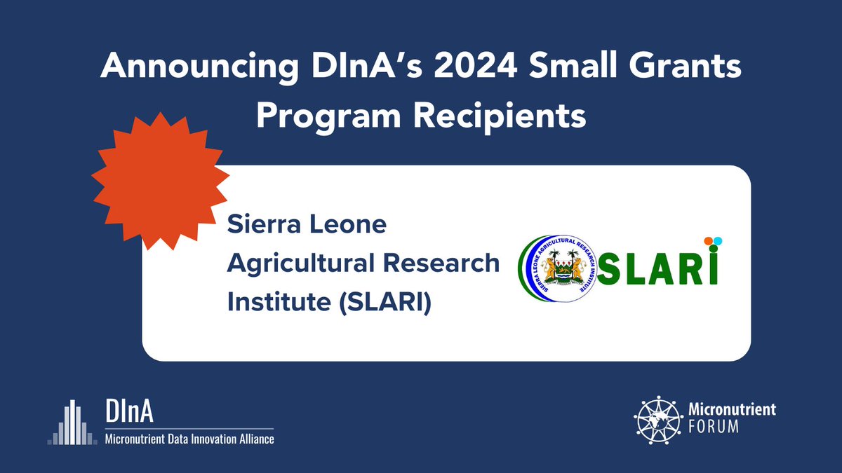 🎉 Congrats to the 4th recipient of #DInA's inaugural Small Grants Program, @SLARI_2007! They aim to develop an up-to-date micronutrient survey proposal for Sierra Leone. 🔗  Learn more: ow.ly/Gyfz50QYixL