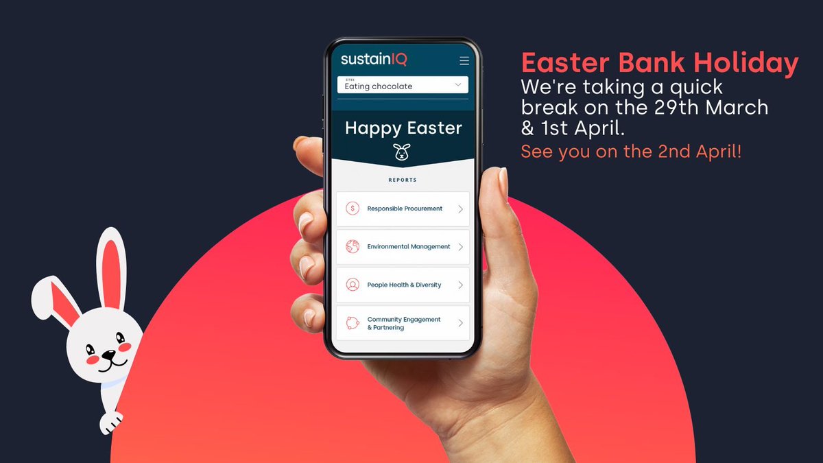 Happy Easter from Team SustainIQ! 🐰 Our social team are taking a quick break so our channels will be unmonitored on Friday 29th March and Monday 1st April. We will be back on the 2nd April! Hope you all have a lovely Easter! 🍫