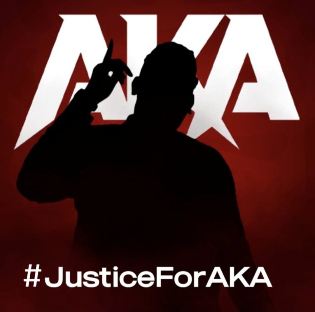 #JusticeForAKA  That's the tweet