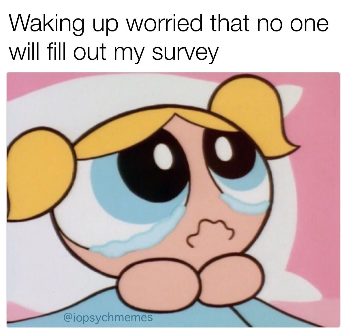 Please don’t tell me I went through IRB for nothing #SurveyResearch #OHPsych #IOPsych #iopsychmemes #psychology #psychologymemes #psychmemes #APpsych