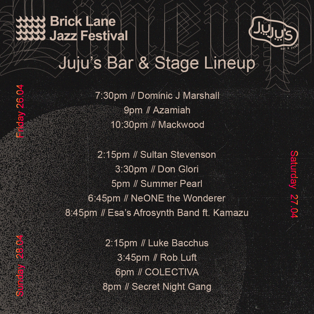 Jujusbarstage's tweet photo. Just a month to go 'til @bricklanejazzfestival! We're so excited to welcoming this incredible lineup of artists to the Juju's stage, featuring the likes of @harry.ling, @neone_wonderer, &amp; @secretnightgang 💫⁠

Get tickets here: https://t.co/BaSApGsCSZ

#jazz #festival #london https://t.co/FOXg1slkZk