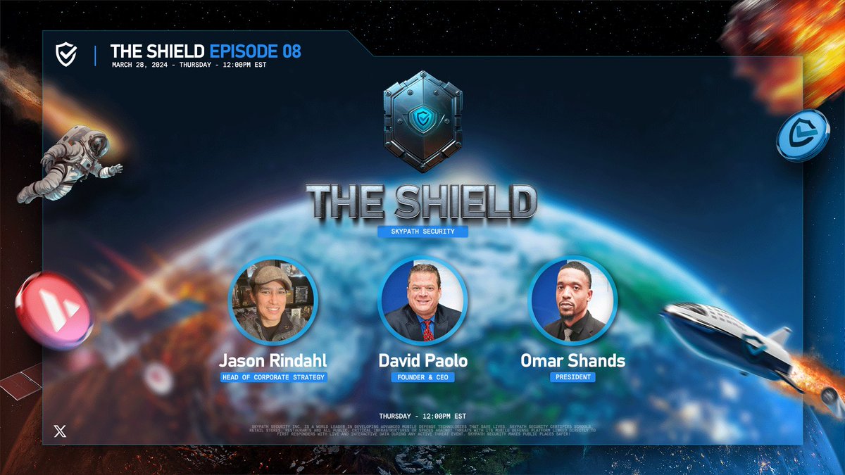 Join us tomorrow for Episode 8 of The Shield as we welcome @Skypath_CEO, @Skypath_Pres, and @UpUp_Crypto for an update on the Skypath Defender Mobile Defense Platform! 📆 Thursday, March 28th at 12pm EST RSVP below👇 x.com/i/spaces/1ynjo…