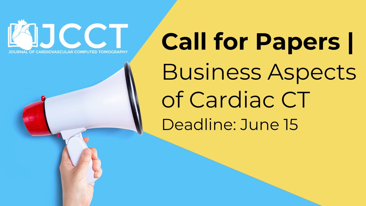 CALL FOR PAPERS | @journalCCT invites submissions for their special focus on Business Aspects of Cardiac CT. Deadline is June 15, 2024. #research #callforpapers #yesCCT Submit now: ow.ly/5P8750QI06u