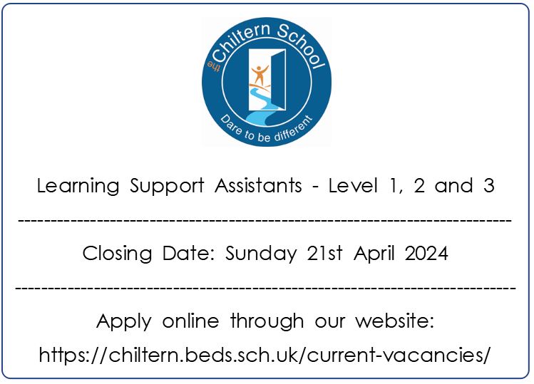 We are looking for Learning Support Assistants, level 1, 2 & 3 staff who “Dare to be different”. Please see our website for more details: chiltern.beds.sch.uk/current-vacanc…