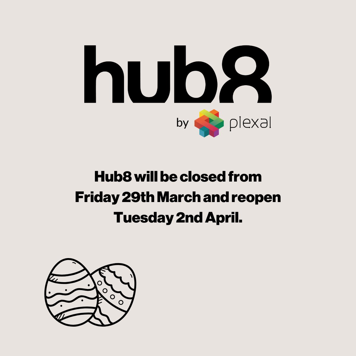 Hub8 will be closed over the Easter weekend, including Good Friday and Easter Monday. We'll reopen on Tuesday the 2nd of April. We hope you all have a good Easter break and look forward to welcoming you back next week! #EasterClosure #HolidayHours