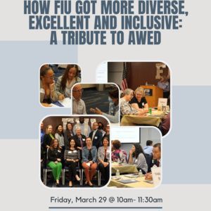 Tomorrow: FIU's next Florida Feminist Friday event, “How FIU got more diverse, excellent and inclusive: a tribute to AWED.' Details here: buff.ly/3x58krp #FIUPIR #politicalscience #internationalrelations #politics