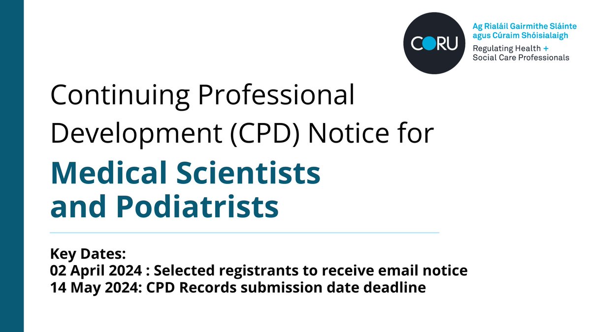 CORU CPD Audits for Medical Scientists and Podiatrists will begin next week. Selected registrants will be notified by email of the audit requirements and have until the 14 May to submit their audit record. For more information, check out the CPD section of our website which…