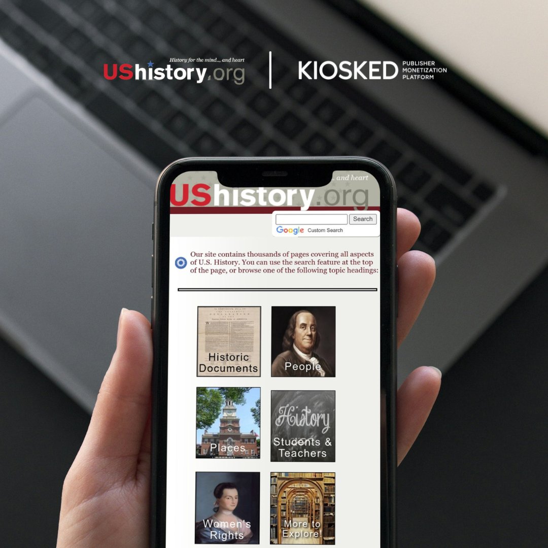 Kiosked and Us History have been working together to create monetization magic and the results? Absolutely fantastic! 🚀

Are you looking for a partner to effortlessly help ramp up your monetization efforts and earn on average 30%?

Get Started: signup.kiosked.com
#onlineads