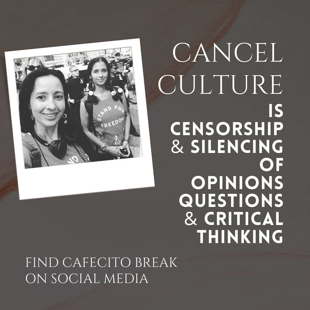 CANCEL CULTURE is censorship and silencing of opinions, questions, and critical thinking.
-Cafecito Break 
Originally posted on cafecitobreak5.0 on 11.12.21 
#cancelculture #cafecitobreak #freethinkers #latinosforchoice 
(We are up to cafecitobreak10.0 on Instagram) 
Our page was…