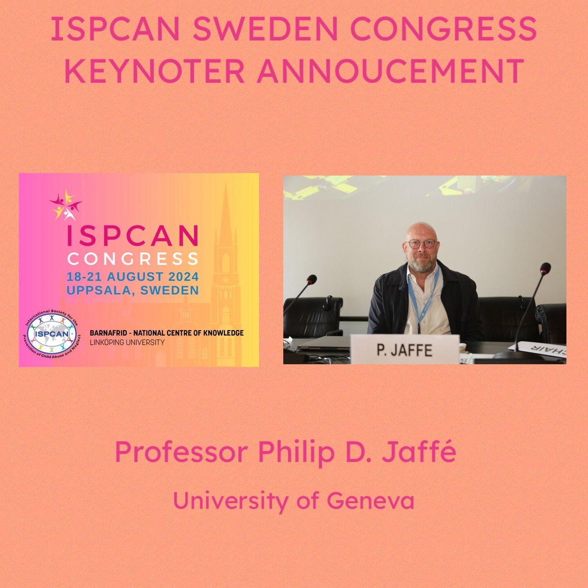 ISPCAN is excited to 📣 Professor Philip D. Jaffé, University of Geneva, as one of our Keynote Speakers for our upcoming ISPCAN Sweden Congress. Learn more and connect with Professor Philip D. Jaffé on LinkedIn. Interested in joining us in Sweden 🇸🇪 please visit: