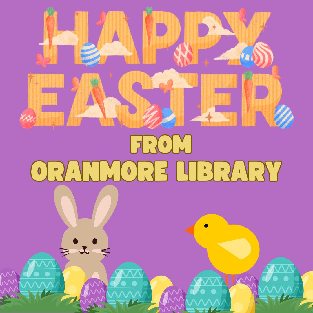 Happy Easter from all the staff at Oranmore Library!