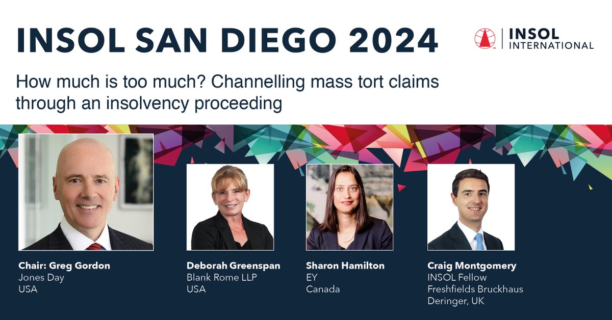 #INSOLSanDiego Session: How much is too much? Channelling mass tort claims through an insolvency proceeding. Read the programme in full and register your place bit.ly/43yZizb #Insolvency #Restructuring