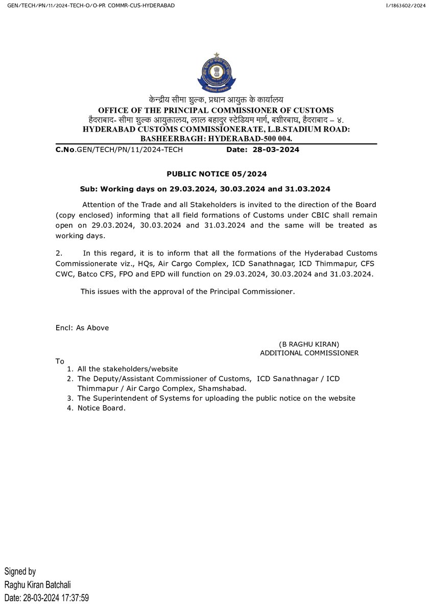 As a measure of Trade Facilitation, Hyderabad Customs Commissionerate and all its field formations will be working on 29.03.2024, 30.03.2024 and 31.03.2024. Trade and all the Stakeholders may note.