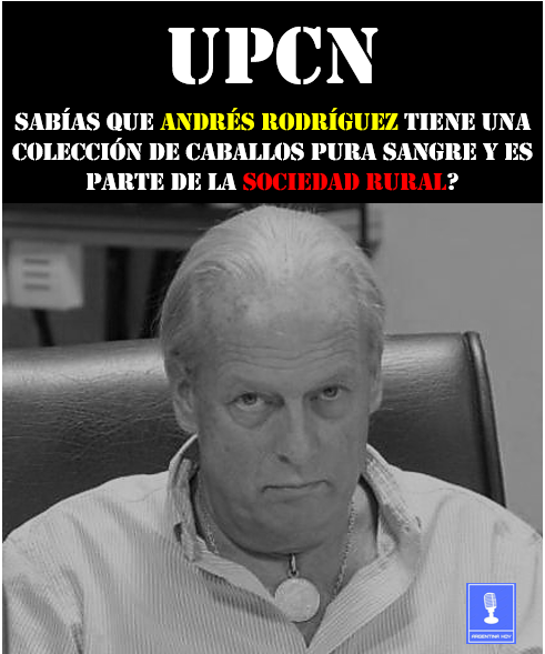 ⭕️UPCN se niega a realizar un paro general⭕️ Andrés Rodríguez es el sindicalista ideal para el ajuste, un millonario atornillado en su sillón desde hace décadas, dueño de una colección de caballos pura sangre y es parte de la Sociedad Rural? #HabraConsecuencias #BuenJueves