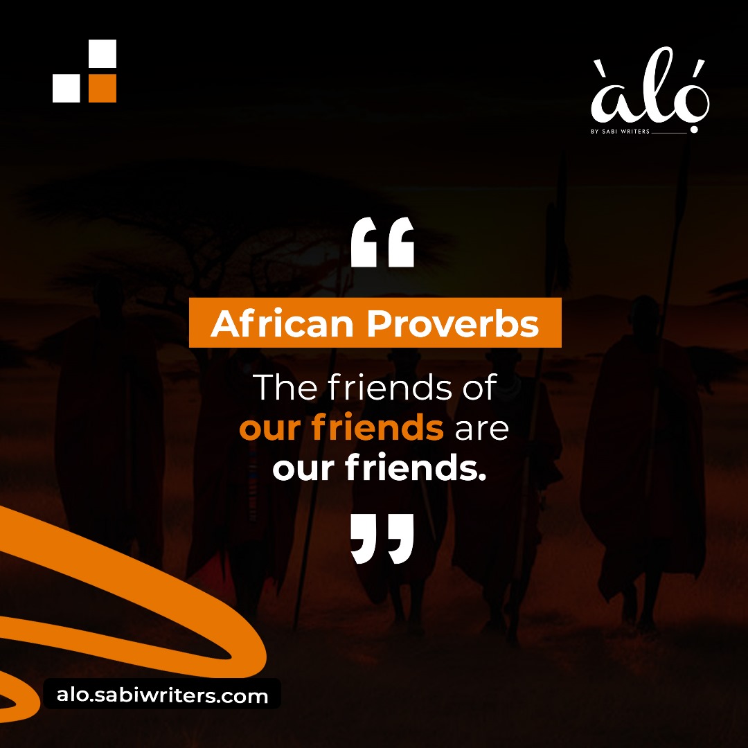 You never can tell who your next friend could be.
When next you meet your friend's friends, remember to spread love.
They could become your next besties.
#alobysabiwriters #africanproverbs #africanstories #fictionstories #friends #friendship
