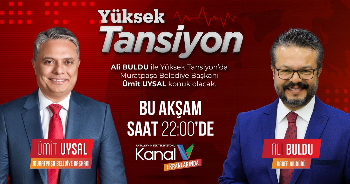 Ali Buldu ile Yüksek Tansiyon, bu akşam Muratpaşa Belediye Başkanı ve Adayı Ümit Uysal'ı ağırlayacak