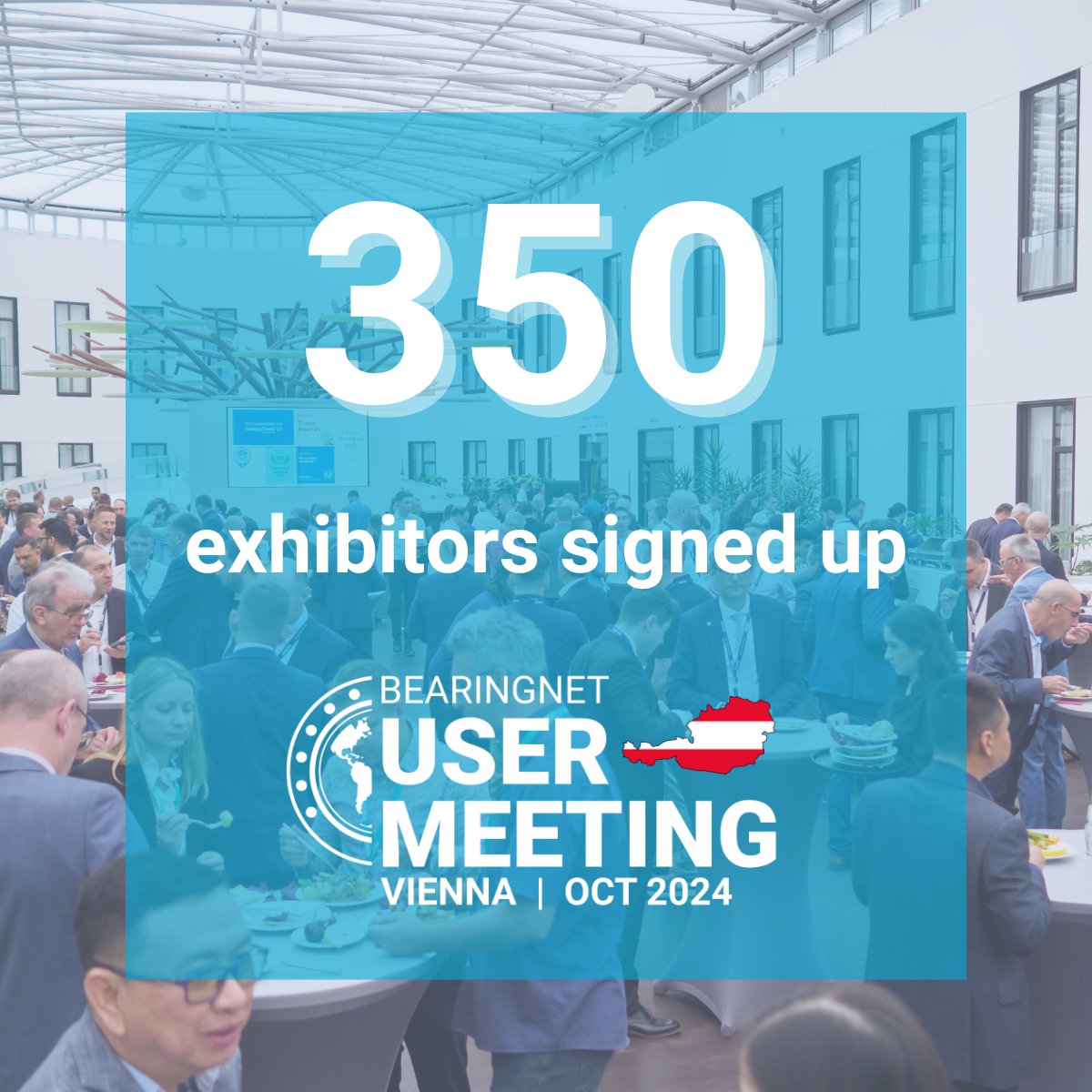 Just over six months remain until the Vienna User Meeting, and 350 exhibitors have already signed up! Register your interest today - bearingnet.net/Events Already registered? View our sponsorship opportunities - c.bearingnet.net/.../ViennaSpon… #UMVIENNA24 #usermeeting #events