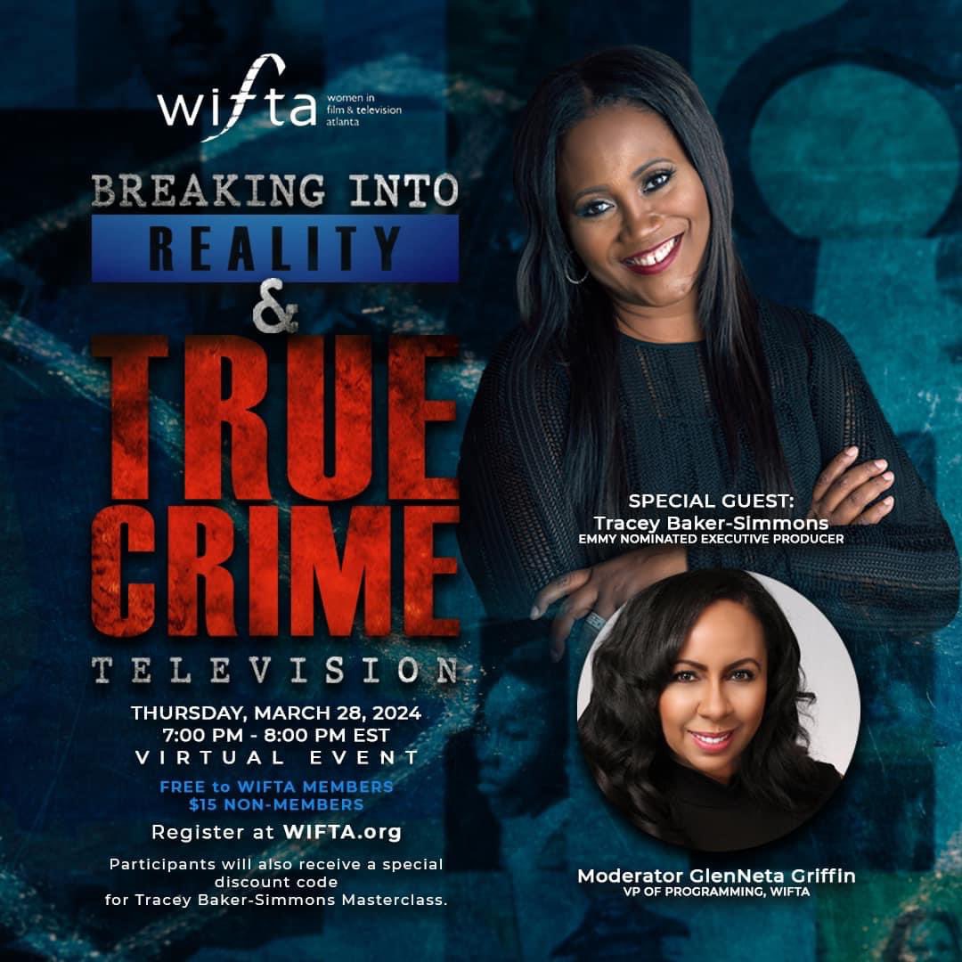 TONIGHT: Join us as we close out Women’s History Month with a #LIVE discussion with Emmy Nominated Executive Producer, @tbakersimmons from 7:00pm-8:00pm est. Register today at WIFTA.org @WIFTAtlanta #WIFTA #WIFTA50 #Atlanta #RealityTV #Film #Television #TrueCrime🎬