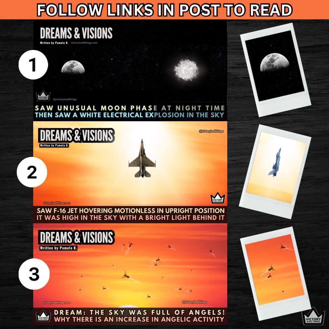 VictoryBlogChik's tweet photo. Something VERY BIG is about to happen! I can feel it! Can you? Read these 3 ‘Sky Dream’ Posts in order:

1. Saw Odd Moon Phase At Night - Then Saw An Explosion In Night Sky! 
✅READ IT: https://t.co/snMz80NySV

2. Saw F-16 Jet Hovering Motionless in Sky in an Upright Position 
✅READ IT: https://t.co/AJD2mOOpv1

3. A Sky Full of Angels: Why There’s An Increase in Angelic Activity 
✅READ IT: https://t.co/6ov5AgsnTf

#endtimesprophecy #christianblogger #Blog #HolySpirit #Salvation #JesusHeals #Miracles #Supernatural #Christian #End #Times #Prophecy #Victory #Christianity #VictoryInAllThings #Dreams #Visions #Dream #LunarEclipse2024 #SolarEclipse2024 #eclipse2024