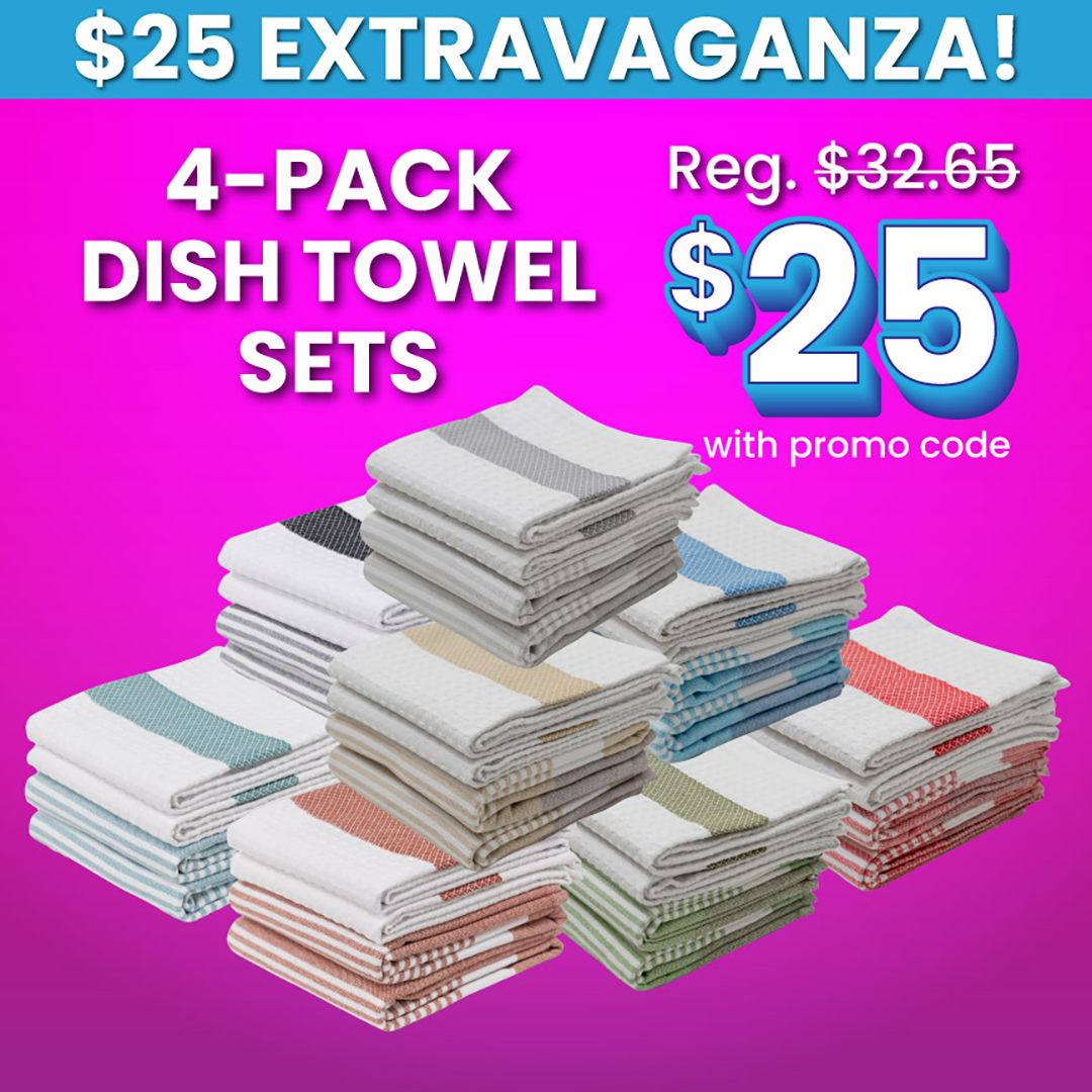 Don't miss out on our $25 Extravaganza! 4-Pack Dish Towel Set for just $25 with promo code R353! Snag this $25 Extravaganza! 4-Pack Dish Towel Set before it's gone! The vibrant colors, ultra-soft feel, and incredible absorbency make cleaning up a breeze. mypillow.com/r353