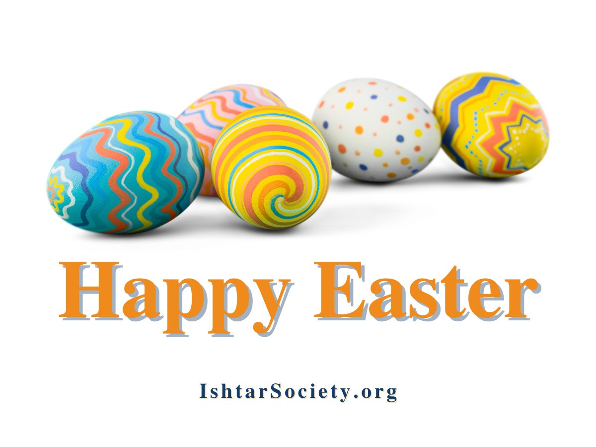 🐰🐣🐰 Have a peaceful, happy Easter. IshtarSociety.org