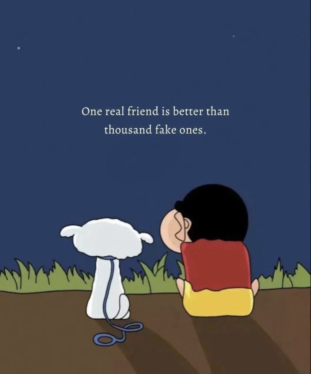 one real friend is better than thousand fake ones
