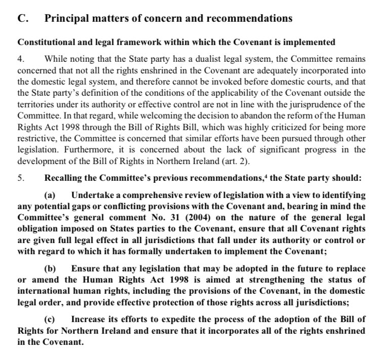 UN Human Rights Committee urges the UK to: “Increase its efforts to expedite the process of the adoption of the Bill of Rights for Northern Ireland …” And expresses concern about the “lack of significant progress”. tbinternet.ohchr.org/_layouts/15/Tr…