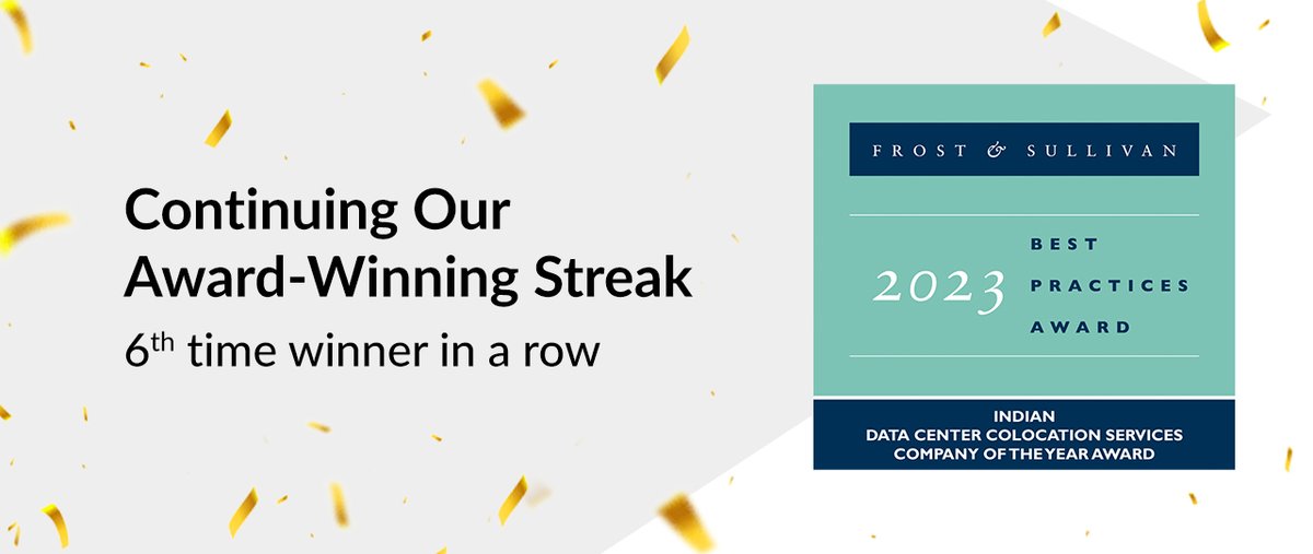 Celebrating our sixth consecutive win of the prestigious Frost & Sullivan Indian Data Centre Colocation Service Company of the Year is not just a testament to our success, but a commitment to our unwavering dedication and perseverance.