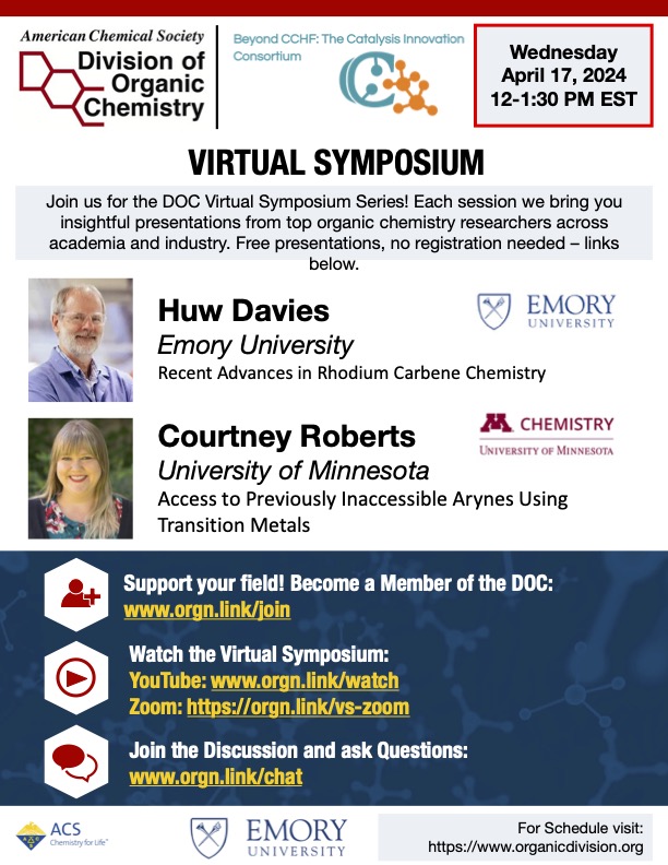 On April 17th, @ACSorganic Virtual Symposium will feature Huw Davies @EmoryChem and Courtney Roberts @robertsgroupumn @CortnieRoberts. More info: zurl.co/i7bE Free - no registration needed - Thank you to Beyond CCHF for hosting and @BagPhos for organizing!