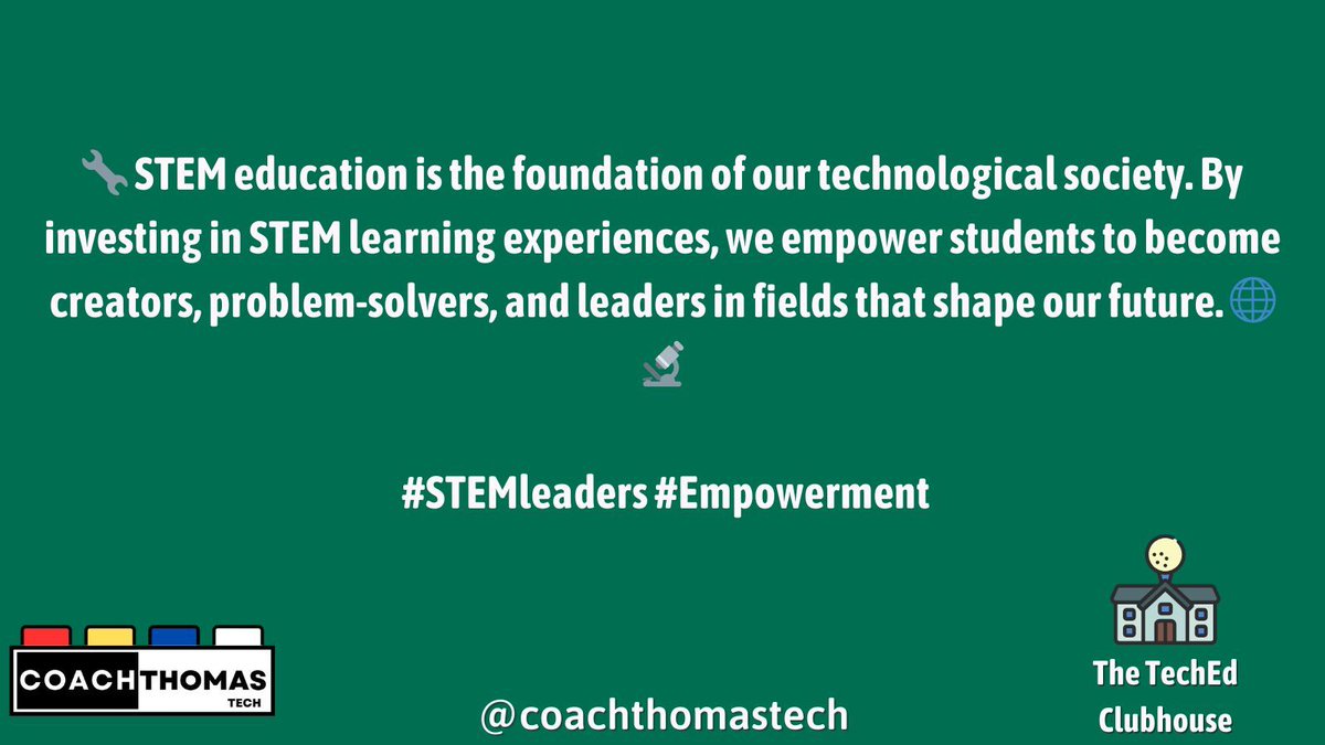 🔧 STEM education is the foundation of our technological society. By investing in STEM learning experiences, we empower students to become creators, problem-solvers, and leaders in fields that shape our future. 🌐🔬 #STEMleaders #Empowerment
