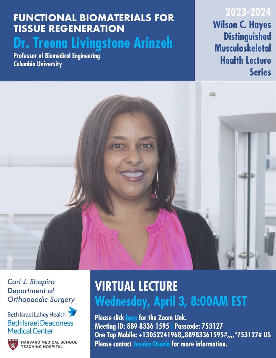 Dr. Treena Arinzeh from @ColumbiaBME will deliver our next Toby Hayes Distinguished Lecture on #MSK #Health on Functional Biomaterials for Tissue Regeneration on Wed, April 3, 8 AM ET - tinyurl.com/38r53p4d | Passcode: 753127 @Ortho_BIDMC @harvardmed