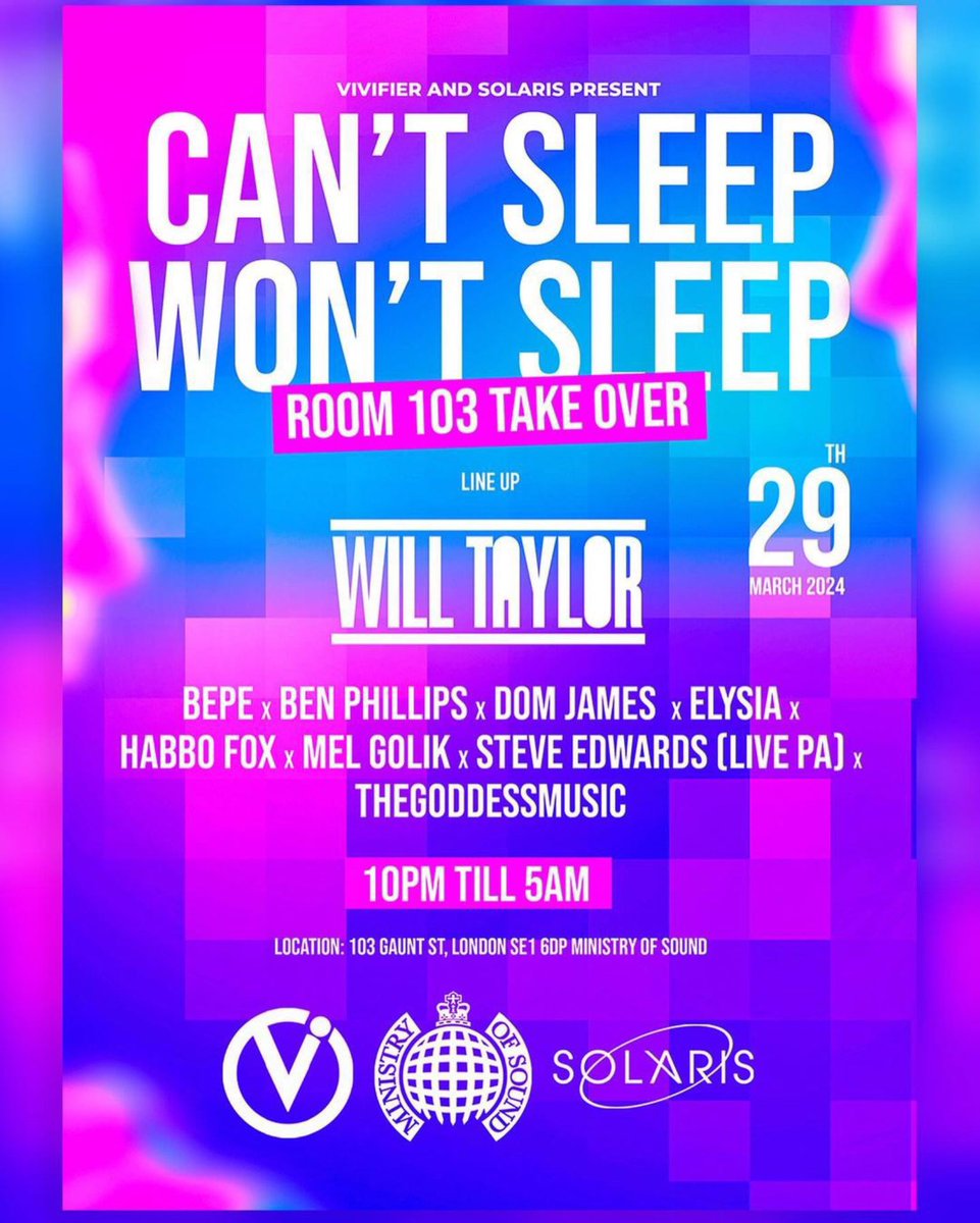 One more sleep till Ministry of Sound with our friends at Solaris 🙌 Our headline artist @WillTaylorDJ taking over the 103 @ministryofsound Last few tickets remaining, grab em while you can ↙️ link.vivifierrecords.co.uk/mos #ministryofsound