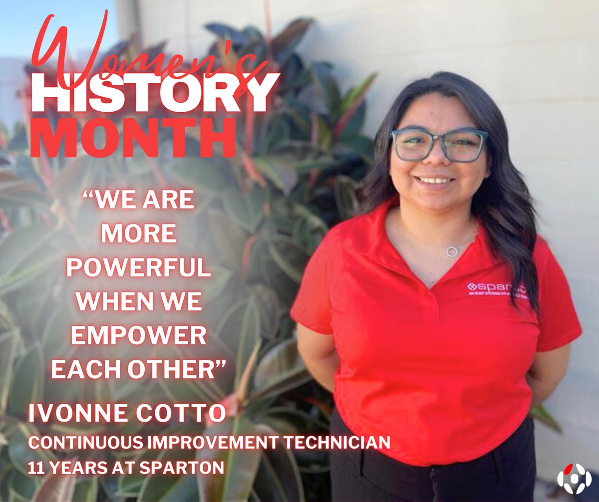 Women's History Month | Sparton is honored to amplify the voices and stories of our women employees who break barriers, defy expectations, and lead with courage. Together, we empower progress. #Sparton #WomensHistoryMonth #BeBold