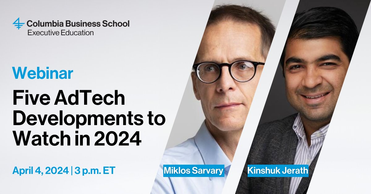 Join us for our Future of Digital Advertising: Five AdTech Developments to Watch in 2024 webinar. From #cookiedeprecation and #GenerativeAI to retail media's rise & more, tune in to: 

✅ Understand key shifts 
✅ Future-proof your strategies

Register: gsb-columbia-edu.zoom.us/webinar/regist…