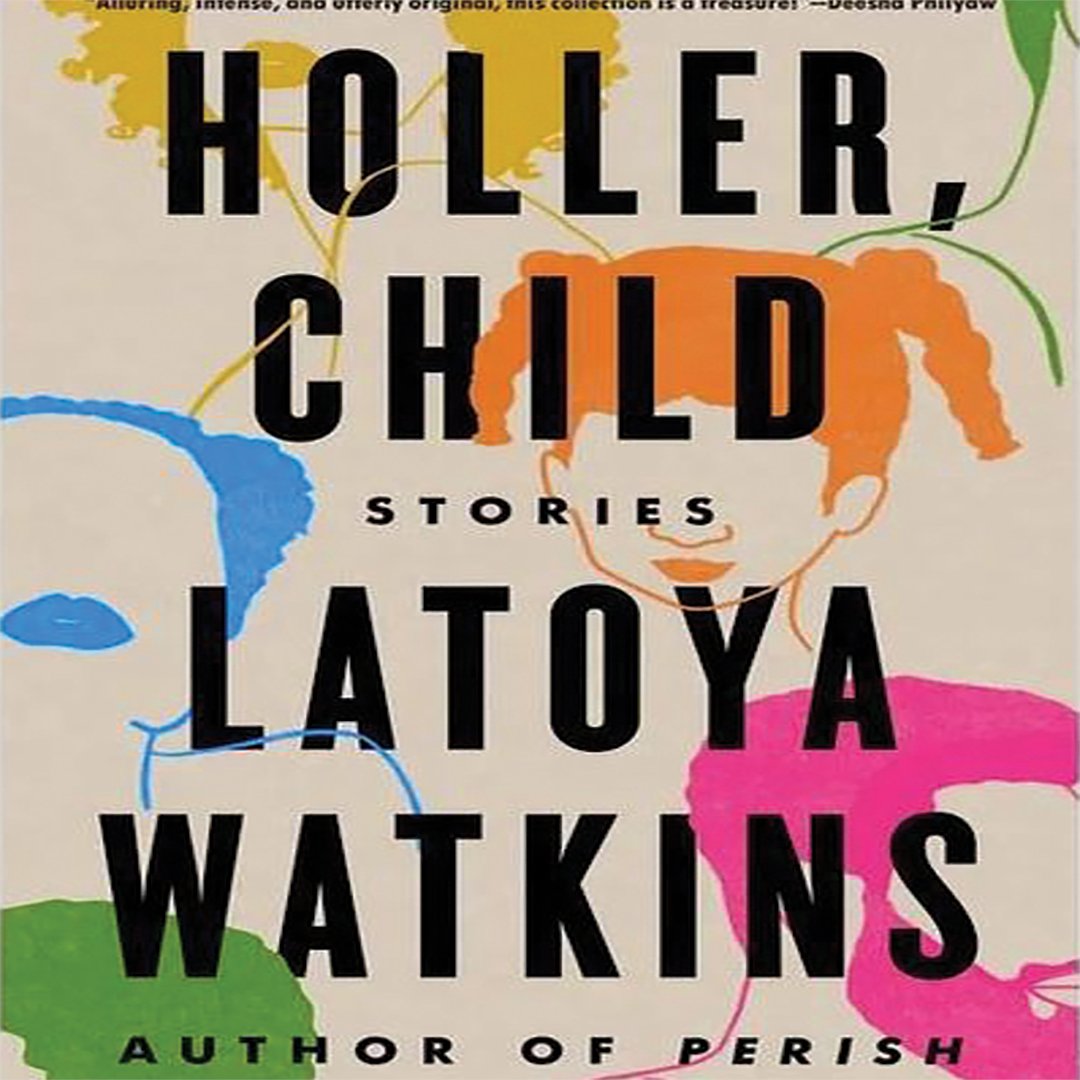 Reviewer Shravani Karna writes, 'With Holler, Child, Latoya Watkins has unveiled a new collection of stories that continues to exemplify her distinct voice while delving into the unspoken complexities of society.' Read the rest here: tbr.txst.edu/archives/fall-…