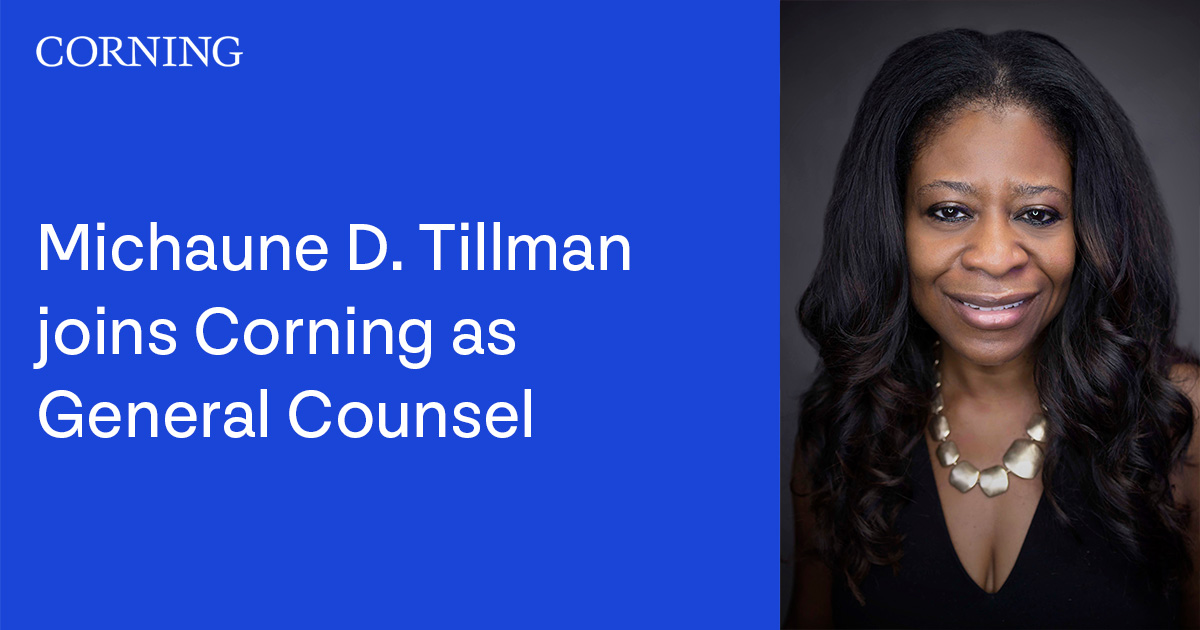 Corning welcomes Michaune D. Tillman to the legal team as the Senior Vice President and General Counsel. Learn more about her appointment here: ms.spr.ly/6015cQl7D.