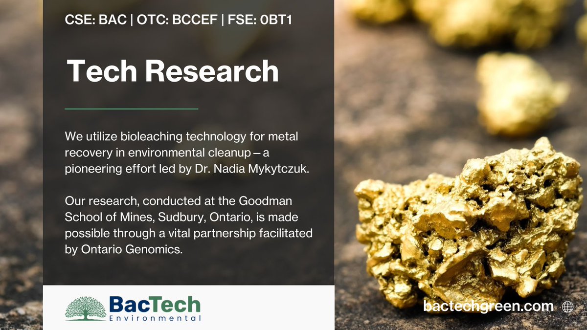 We utilize bioleaching technology for metal recovery in environmental cleanup—a pioneering effort led by @NMykytczuk. Our research, conducted at the @GSM_LU in Sudbury, is made possible through a vital partnership facilitated by @ontariogenomics: bactechgreen.com/technology-res… $BAC