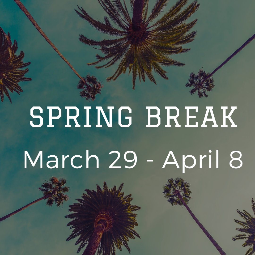 Enjoy your spring break, and maybe find some sunshine!