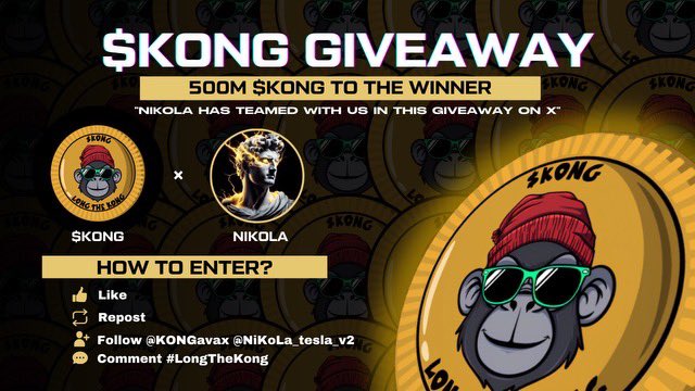 $KONG (@kongavax) on Twitter photo Tribe! It’s time for another $KONG prize contest! This time it’s 500 million $KONG up for grabs on X, courtesy of <a href="/NiKoLa_TeSlA_v2/">⚔️NiKoLa TeSlA⚔️</a>.
Contest will end and winners will be announced in the #LongtheKONG space on Monday, April 1st. Tribe! It’s time for another $KONG prize contest! This time it’s 500 million $KONG up for grabs on X, courtesy of <a href="/NiKoLa_TeSlA_v2/">⚔️NiKoLa TeSlA⚔️</a>.
Contest will end and winners will be announced in the #LongtheKONG space on Monday, April 1st.