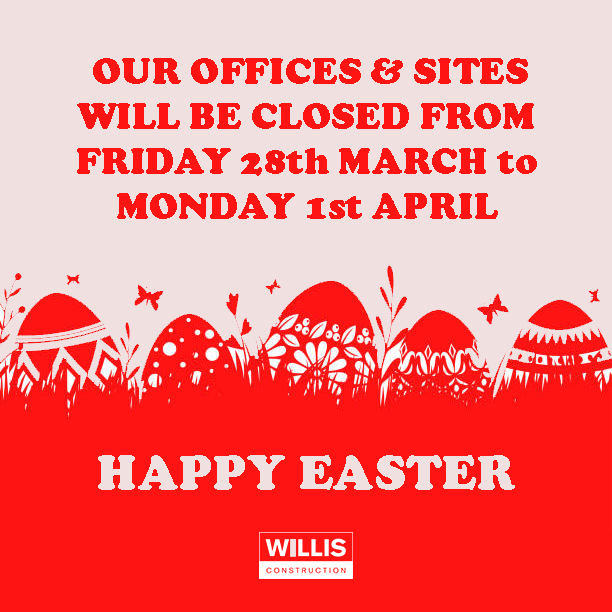 Our offices and sites will reopen on Tuesday 2nd April. We hope everyone has an 'eggsellent' weekend! 🐣🐰 #TeamWillis #BuildingaBrighterTomorrow