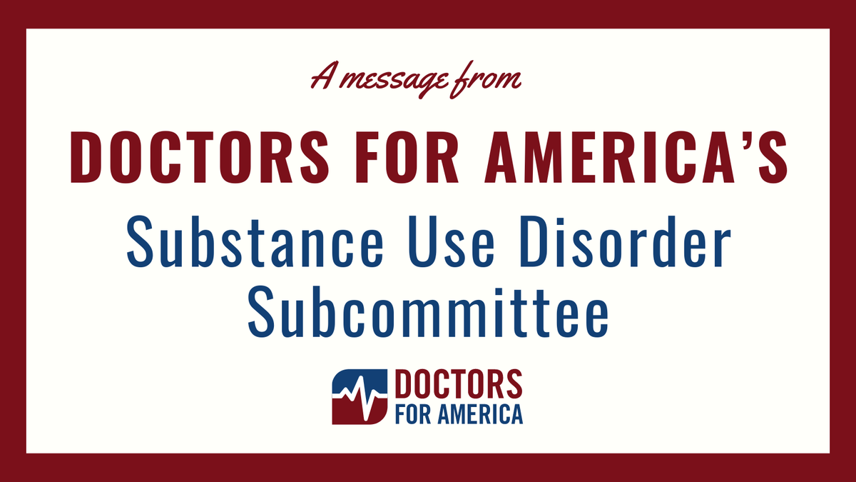 STATEMENT RELEASE: Doctors for America’s Substance Use Disorder (SUD) subcommittee applauds “The White House Challenge to Save Lives from Overdose” Initiative. doctorsforamerica.org/statement-rele…